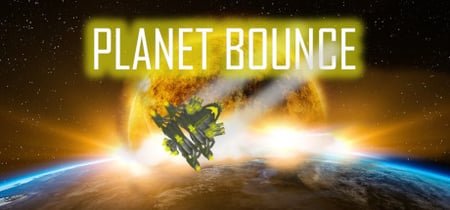 Planet Bounce banner