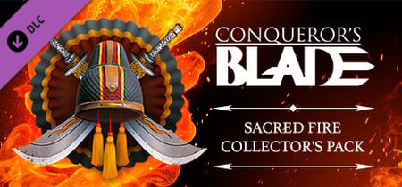 Conqueror's Blade - Sacred Fire Pack banner