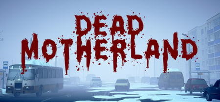 Dead Motherland: Zombie Co-op banner