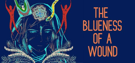 The Blueness of a Wound banner