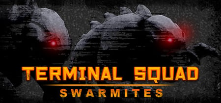 Terminal squad: Swarmites banner