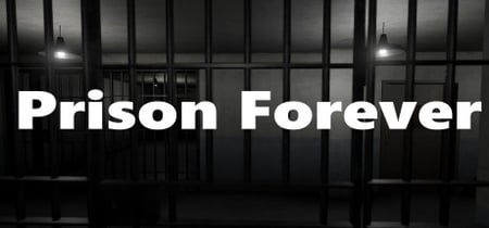 Prison Forever banner