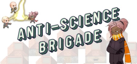 Anti-Science Brigade banner
