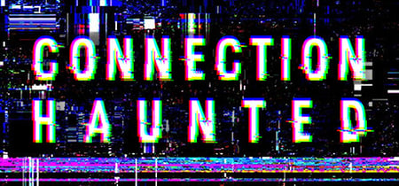 Connection Haunted banner