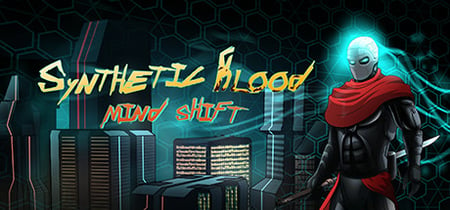 Synthetic blood: Mind Shift banner