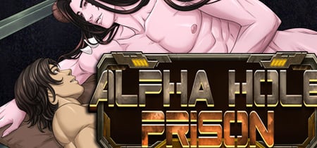 Alpha Hole Prison - A Yaoi, Gay, Bara Visual Novel banner