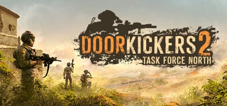 Door Kickers 2: Task Force North banner