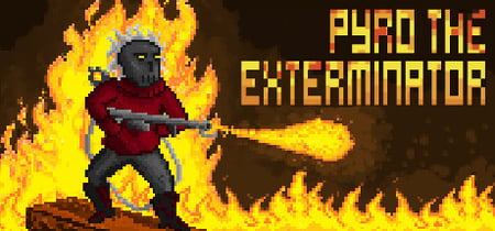 Pyro the Exterminator banner