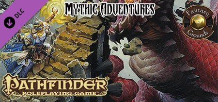 Fantasy Grounds - Pathfinder RPG - Mythic Adventures banner