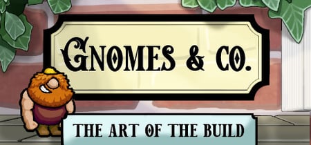 Gnomes & Co: The Art of the Build banner