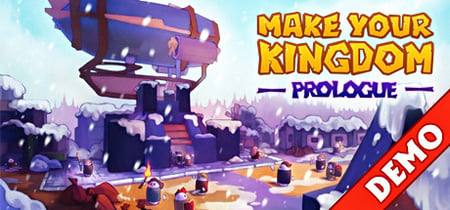 Make Your Kingdom: Prologue banner