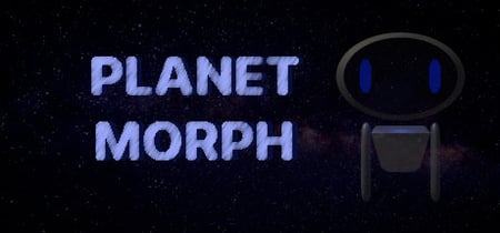 Planet Morph banner