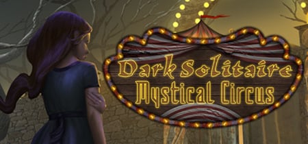 Dark Solitaire. Mystical Circus banner