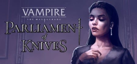 Vampire: The Masquerade — Parliament of Knives banner