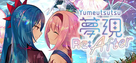 Yumeutsutsu Re:After banner
