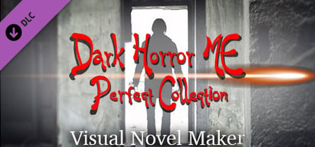 Visual Novel Maker - Dark Horror ME Perfect Collection banner