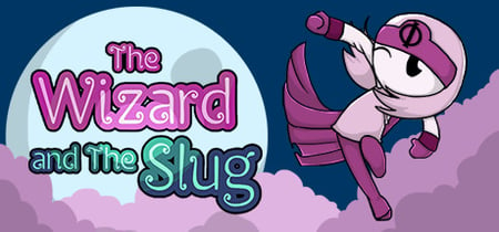 The Wizard and The Slug banner
