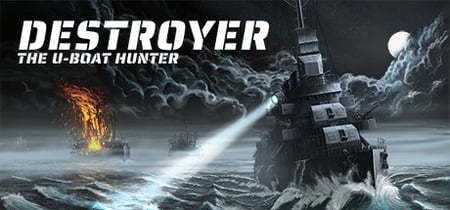 Destroyer: The U-Boat Hunter banner