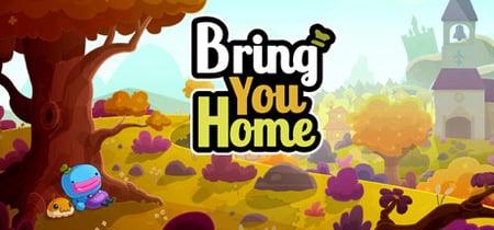 Bring You Home banner