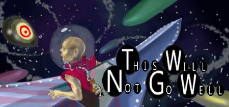 This will not go well banner