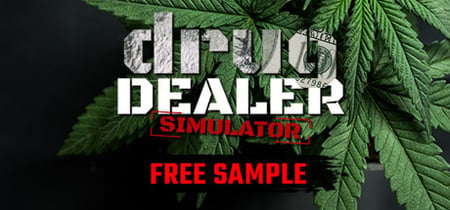Drug Dealer Simulator: Free Sample banner