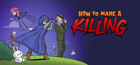 How To Make A Killing banner