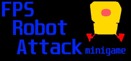 FPS Robot Attack Minigame banner