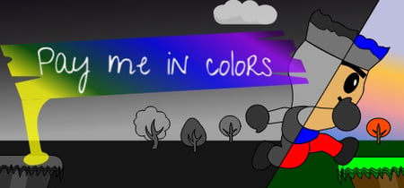 Pay Me In Colors banner