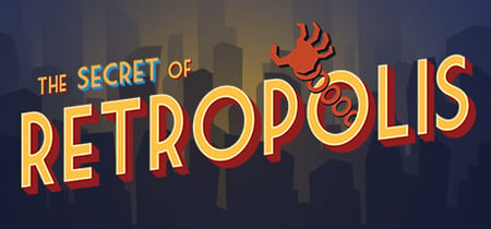 The Secret of Retropolis banner