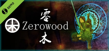 Zerowood Demo banner