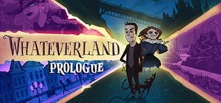 Whateverland: Prologue banner