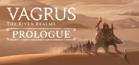 Vagrus - The Riven Realms: Prologue banner
