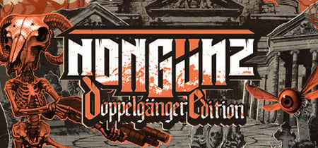 Nongunz: Doppelganger Edition banner