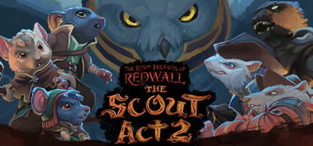 The Lost Legends of Redwall™: The Scout Act 2 banner