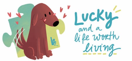 Lucky and a life worth living - a jigsaw puzzle tale banner