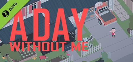 A Day Without Me Demo banner