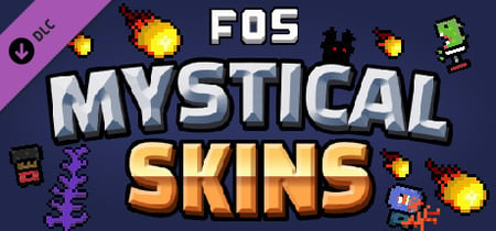 FOS - MYSTICAL SKINS banner