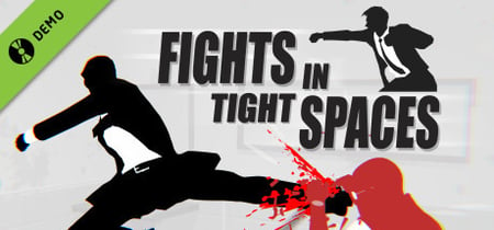 Fights in Tight Spaces Demo banner
