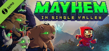 Mayhem in Single Valley Demo banner