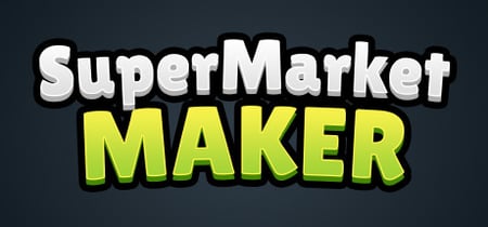 Supermarket Maker banner