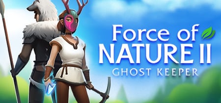 Force of Nature 2: Ghost Keeper banner