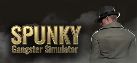 Spunky: Gangster Simulator banner