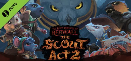 The Lost Legends of Redwall: The Scout Act II Demo banner