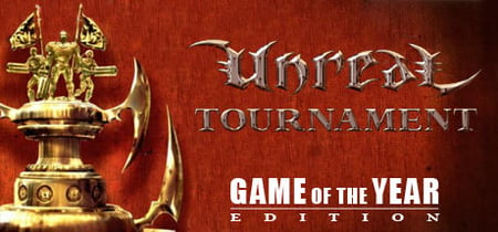 Unreal Tournament: Game of the Year Edition banner