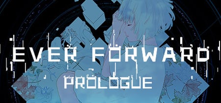 Ever Forward Prologue banner