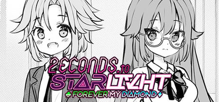 2ECONDS TO STΔRLIVHT: Forever My Diamond banner