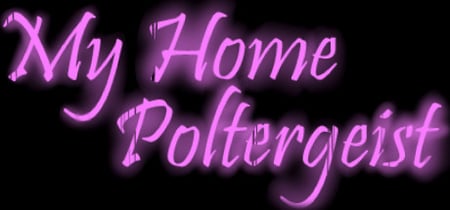 My Home Poltergeist banner
