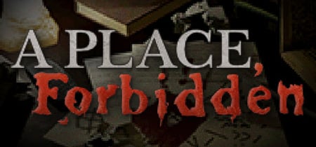 A Place, Forbidden banner