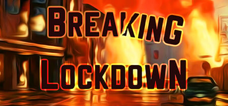 Breaking Lockdown banner