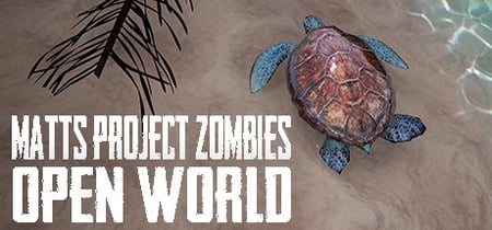 Matt's Project Zombies: Open World banner